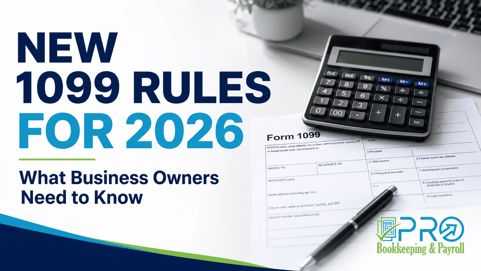 New 1099 Rules for 2026: What Business Owners Need to Know